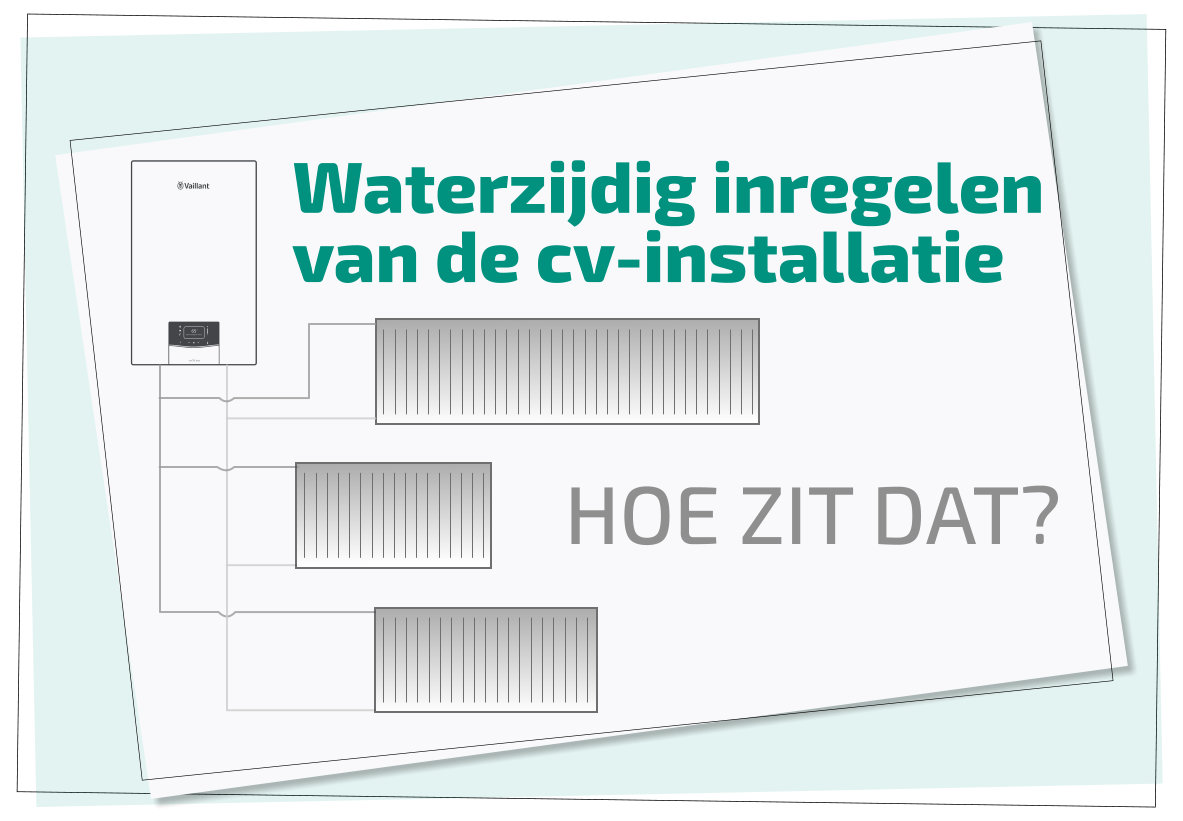 Gasverbruik verminderen door waterzijdig inregelen